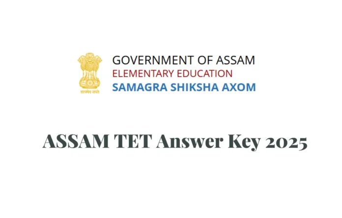 Assam TET Answer Key 2025, Check Steps to Download