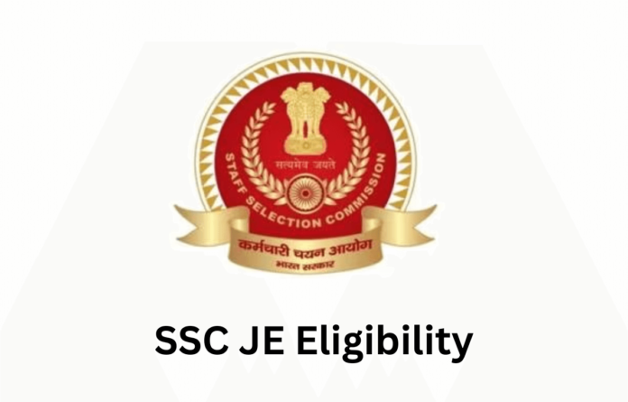 SSC JE Eligibility Criteria, Age Limit, Education Qualification and Work Experience