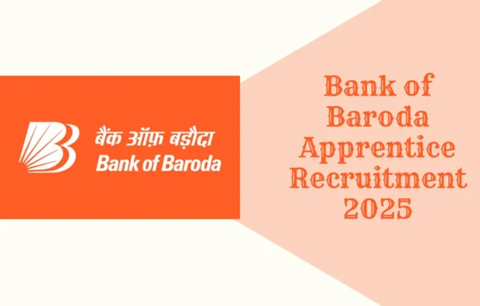 Bank of Baroda Apprentice Recruitment 2025 Notification Out for 4000 Posts