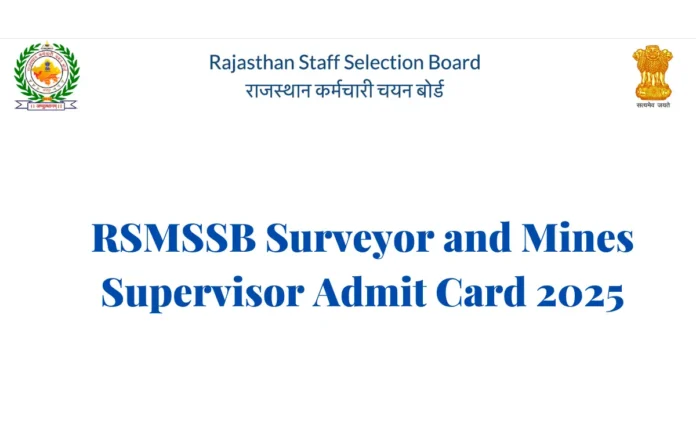 RSMSSB Surveyor and Mines Supervisor Admit Card 2025, Hall Ticket