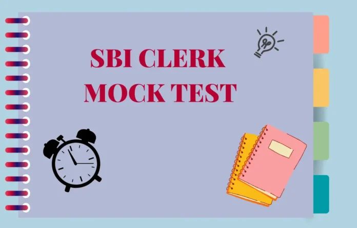 SBI Clerk Final Mock Test 2025, Attempt Before Your Exam