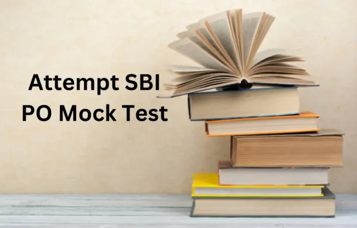 Attempt SBI PO Mock Test 2025 Before Your Exam Slot