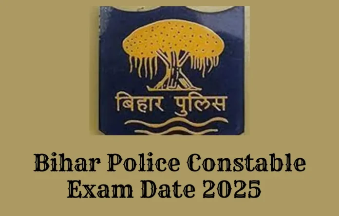 Bihar Police Constable Exam Date 2025 Out, Starts from 13 July