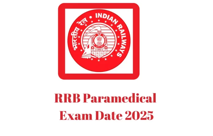 RRB Paramedical Exam Date 2025 for Pharmacist, Nursing Superintendent and Other Posts