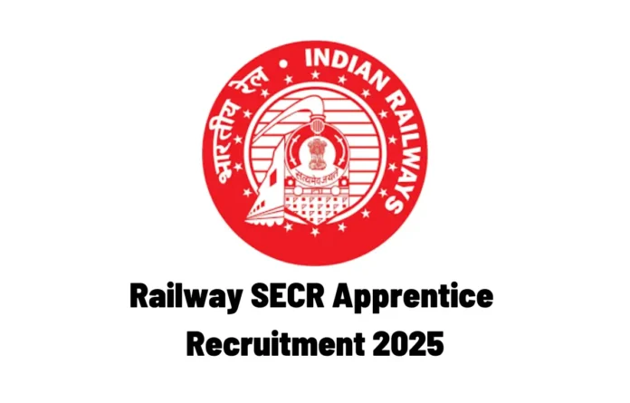 Railway SECR Apprentice Recruitment 2025, 1007 Vacancies Announced