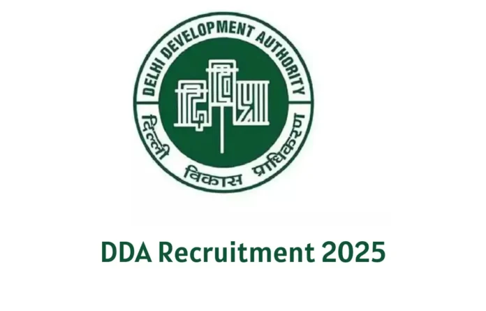 DDA Recruitment 2025 Notification for 1383 Vacancies, Check Post Wise Details