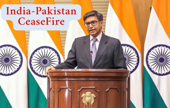 India-Pakistan Agreed to Immediate Ceasefire, In-effect from 5 pm Today