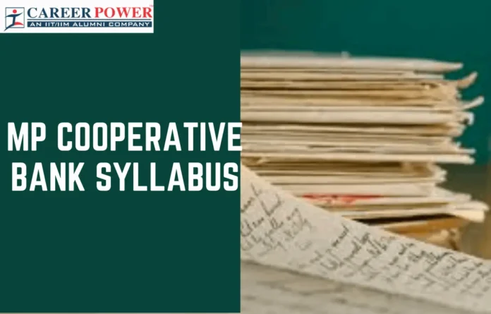 MP Cooperative Bank Clerk Syllabus 2025, Exam Pattern and Marking Scheme