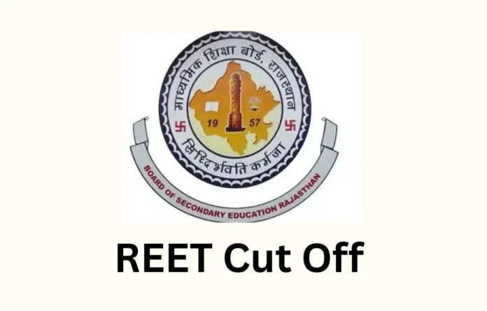 REET Cut Off 2025, Check Level 1 and 2 Minimum Qualifying Marks