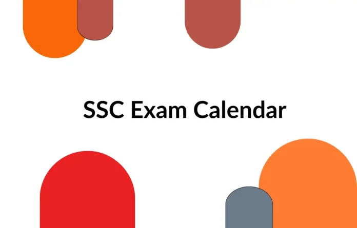 SSC Calendar 2025-26 Out [New], Check Revised Dates for CGL, CHSL, MTS and Other Exams