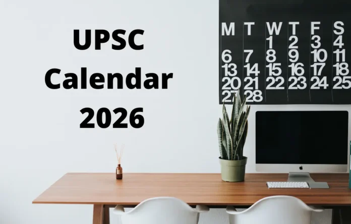 UPSC Calendar 2026 OUT, Download Annual Exam Calendar PDF and Schedule