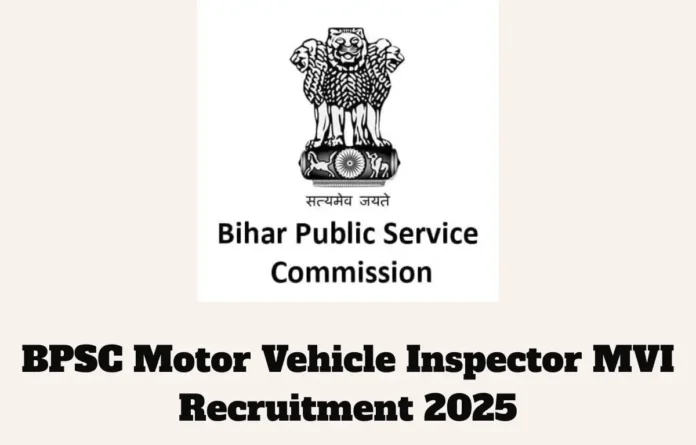 BPSC Motor Vehicle Inspector MVI Recruitment 2025 Notification Out for 28 Vacancies
