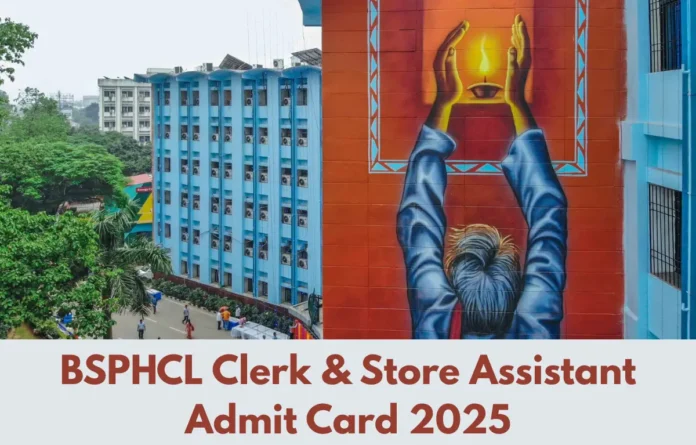 BSPHCL Clerk & Store Assistant Admit Card 2025 Out, Direct Link Here