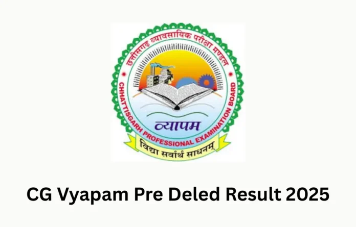 CG Vyapam Pre Deled Result 2025, Score Card and Result Link