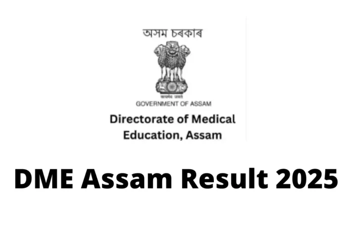 DME Assam Grade 3 Result 2025 Out Today @dme.assam.gov.in, Direct Result Link