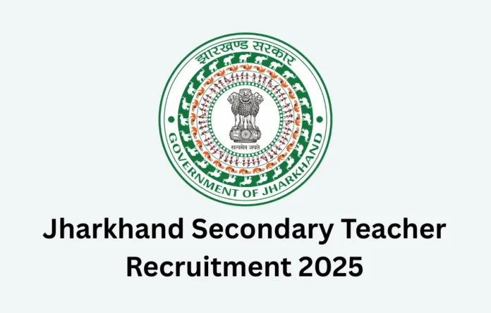 Jharkhand Secondary Teacher Vacancy 2025 Out, Notification for 1373 Posts