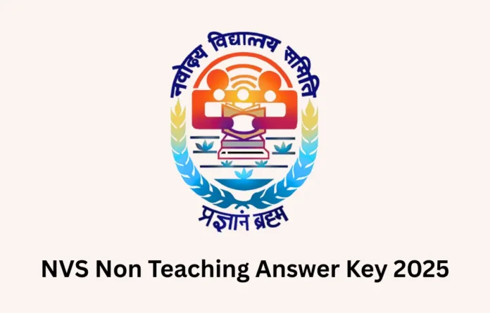 NVS Non Teaching Answer Key 2025 Releasing on 10 June