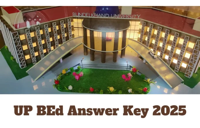 UP BEd Answer Key 2025, JEE Entrance Exam Response Sheet