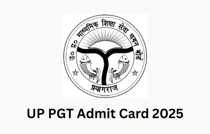 UP PGT Admit Card 2025, Download Link Soon, Exam on 18 & 19 June