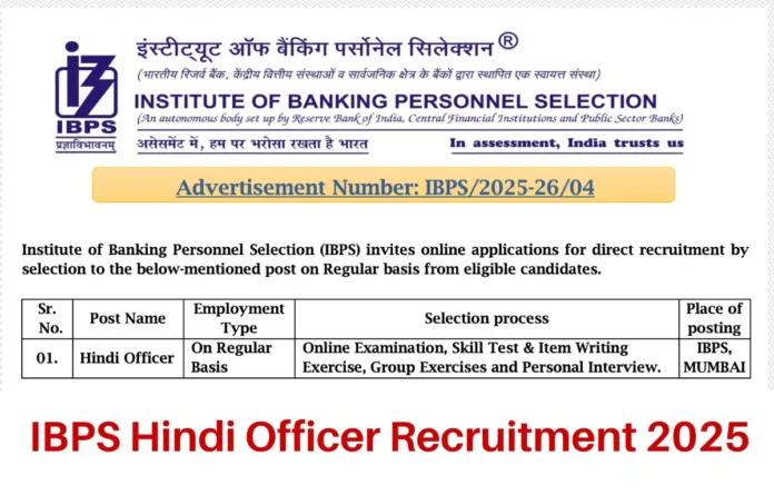 IBPS Hindi Officer Recruitment 2025 Notification Out, Apply Online Starts