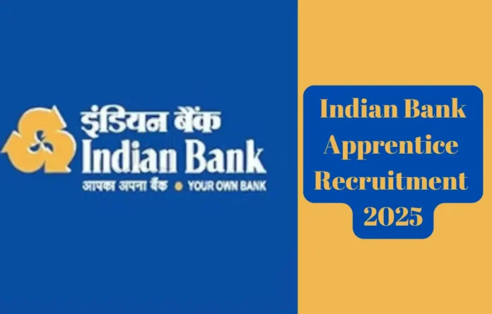 Indian Bank Apprentice Recruitment 2025 Notification Out for 1500 Vacancies
