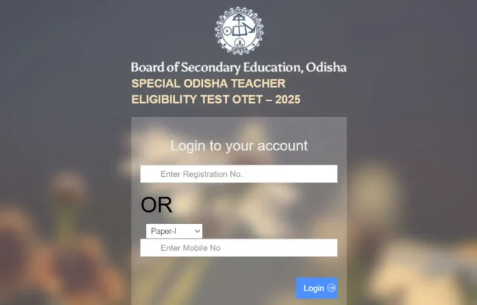 OTET Admit Card 2025 Released, Special Odisha TET Hall Ticket Link