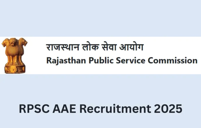 RPSC AAE Recruitment 2025, Apply Online Starts for 281 Vacancies