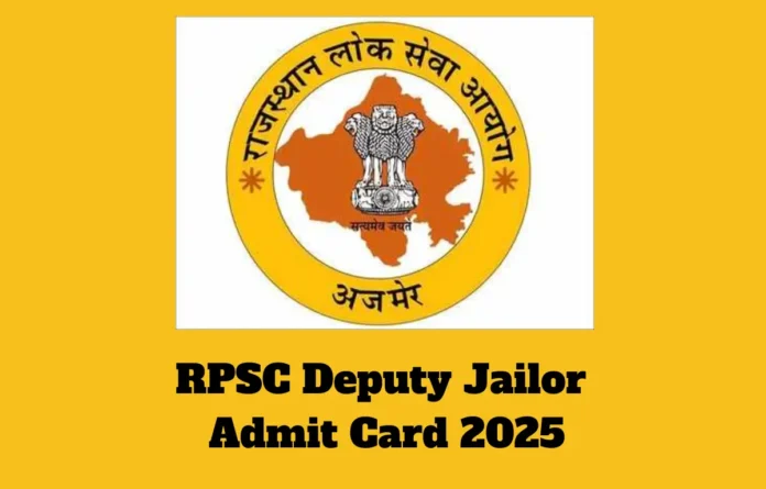 RPSC Deputy Jailor City Intimation 2025 Out, Admit Card on 10 July