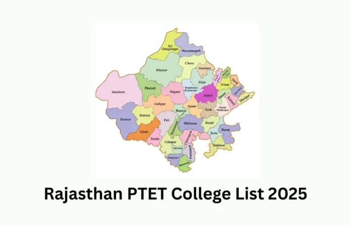 Rajasthan PTET College List 2025, Check Top Colleges Here