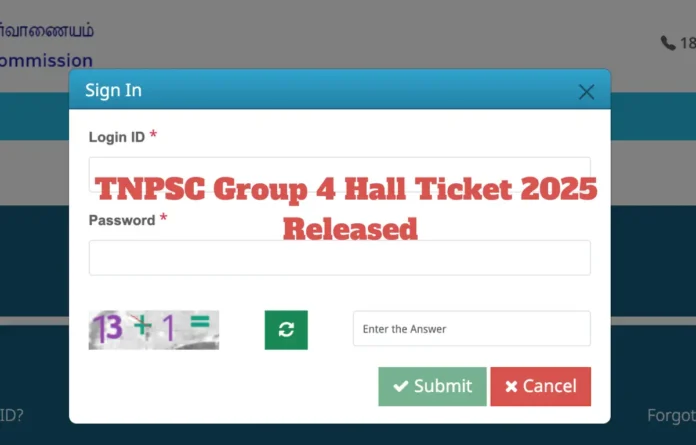 TNPSC Group 4 2025 Hall Tickets Released @tnpsc.gov.in, Direct Download Link Here