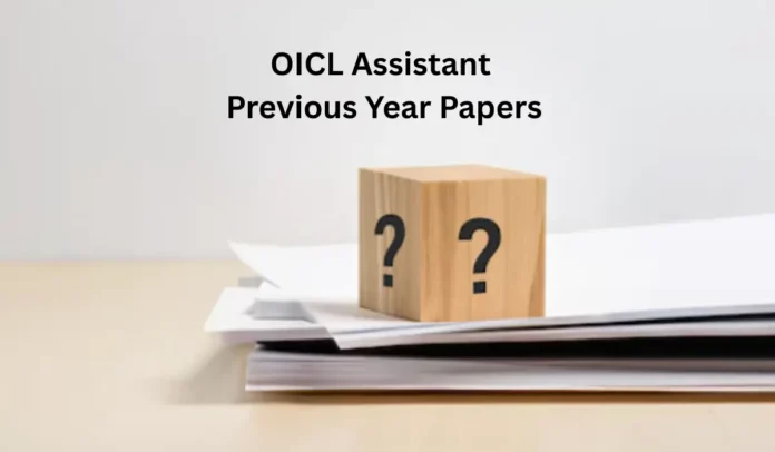 OICL Assistant Previous Year Question Paper, Download PDF