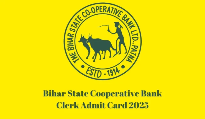 Bihar State Cooperative Bank Clerk Admit Card 2025, Hall Ticket Link
