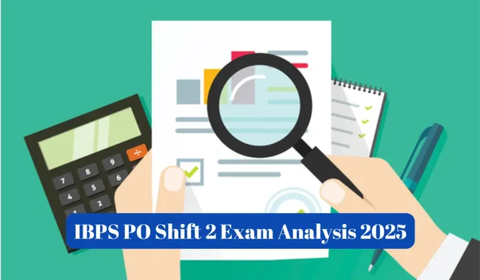 IBPS PO Today Prelims Exam Analysis 2025, 24 August Shift 2 Difficulty Level