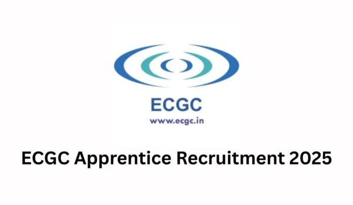 ECGC Apprentice Recruitment 2025 Notification Out for 25 Vacancies
