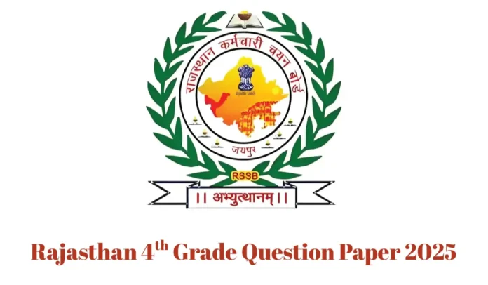 Rajasthan 4th Grade Question Paper 2025 (19, 20, 21 Sept), Paper PDFs