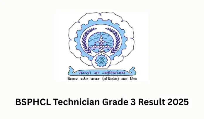 BSPHCL Technician Grade 3 Result 2025 Out, Score Card Link